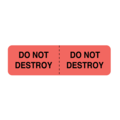 Nevs Do Not Destroy Labels - Do Not Destroy 7/8" x 3" Flr Red w/Black X-5369